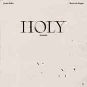 Holy (Acoustic) featuring チャンス・ザ・ラッパー