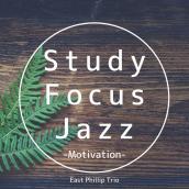 Study Focus Jazz -Motivation-
