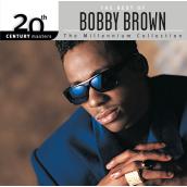 The Best Of Bobby Brown 20th Century Masters The Millennium Collection