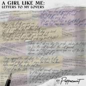 A Girl Like Me: Letters To My Lovers