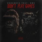 Don’t Play Games featuring DMX