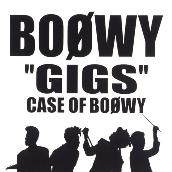 "GIGS" CASE OF BOφWY (Live)