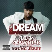 I Luv Your Girl (Remix feat. Young Jeezy (Explicit)) featuring ヤング・ジージー