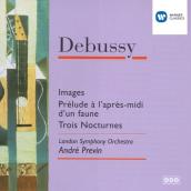 Debussy: Images pour orchestre, Prelude a l'apres-midi d'un faune & Nocturnes