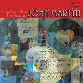 Head And Heart - The Acoustic John Martyn