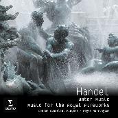 Handel - Music for the Royal Fireworks／ Water Music