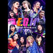 E-girls LIVE TOUR 2018 ～E.G. 11～ at Saitama Super Arena 2018.8.5