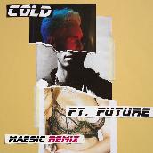 Cold (Maesic Remix) featuring フューチャー