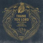 Thank You Lord featuring Thomas Rhett, フロリダ・ジョージア・ライン
