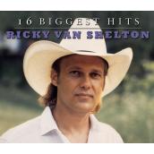 Ricky Van Shelton - 16 Biggest Hits