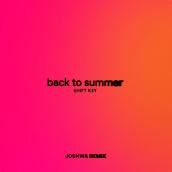 Back To Summer (Joshwa Remix)