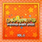 PARAPARA DANCE HOUSE VOL.5