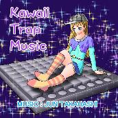 Kawaii Trap Music