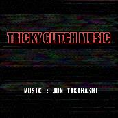 TRICKY GLITCH MUSIC