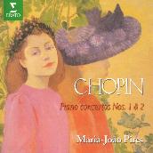 Chopin : Piano Concertos Nos 1 & 2