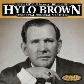 The Best Of Hylo Brown - Essential Original Masters