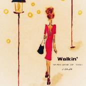 Walkin'(feat. Alina Saito&高谷秀司)