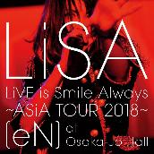 LiVE is Smile Always～ASiA TOUR 2018～[eN] at 大阪城ホール