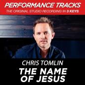 The Name Of Jesus (Performance Tracks)